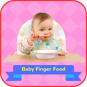 Baby Finger Food Recipes: Healthy Recipes For Kids