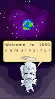 2050 Complexity APK Ekran Görüntüsü Küçük Resim #1