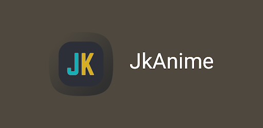 JkAnime APK 1.7.5 Download Free for Mobile Apps