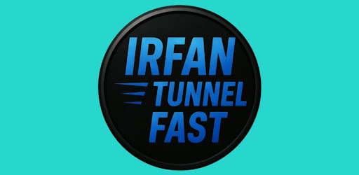 IRFAN TUNNEL FAST