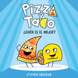 Icon image Pizza y Taco: ¿Quién es el mejor?