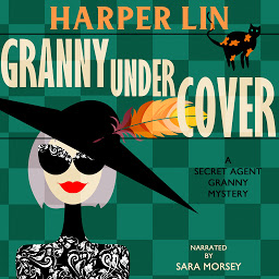 Icon image Granny Undercover: Book 2 of the Secret Agent Granny Mysteries
