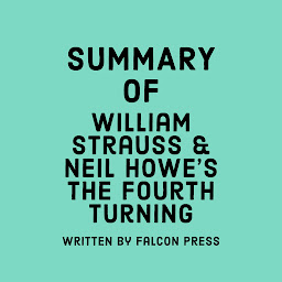 Image de l'icône Summary of William Strauss and Neil Howe’s The Fourth Turning