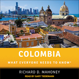 Icon image Colombia: What Everyone Needs to Know