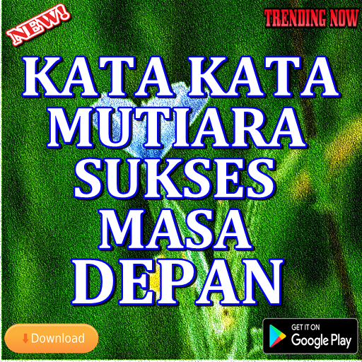 Kata Kata Mutiara Sukses Masa Depan