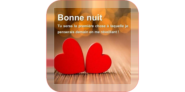 Une Bonne Nuit mon amour - Apps on Google Play
