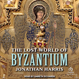 Icon image The Lost World of Byzantium