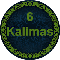 6 Kalimas Of Islam -With Audio