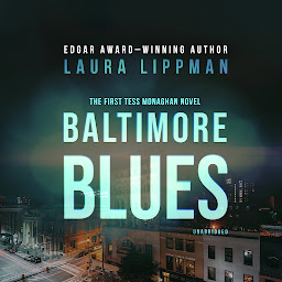 Ikonbild för Baltimore Blues: The First Tess Monaghan Novel