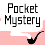 Cover Image of Download Pocket Mystery-3minute mysteries 1.1.1 APK