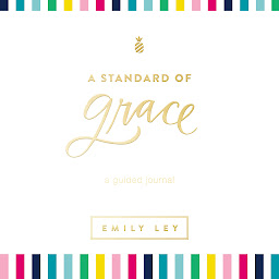Icon image A Standard of Grace: Guided Journal