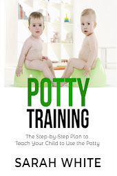 Icon image Potty Training: The Step-By-Step Plan To Teach Your Child To Use The Potty
