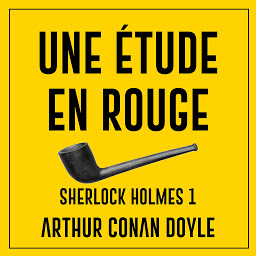 Icon image Une étude en rouge: Sherlock Holmes 1