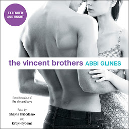 Icon image The Vincent Brothers -- Extended and Uncut