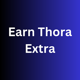 Earn Thora Extra