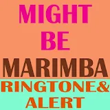 Might Be Marimba Ringtone icon