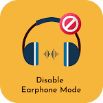 Cover Image of डाउनलोड Disable Earphone App : Headphone Mode Off 1.0 APK