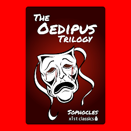 Obraz ikony: The Oedipus Trilogy: Oedipus the King, Oedipus at Colonus, Antigone