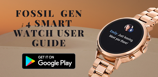 Fossil Gen 4 Watch User Guide