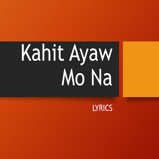 Kahit Ayaw Mo Na Lyrics  Icon