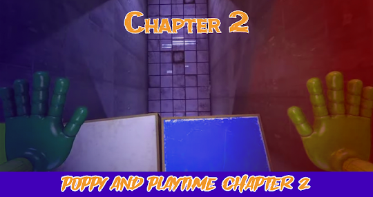 Poppy Playtime Chapter Two