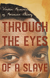 「Through the Eyes of a Slave - Written Accounts of American Slavery」圖示圖片