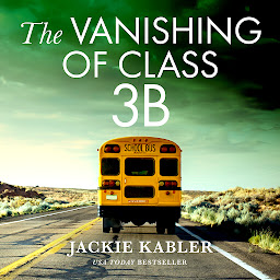 Icon image The Vanishing of Class 3B