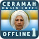 Ceramah Habib Lutfi Offline 1 विंडोज़ पर डाउनलोड करें