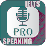 Cover Image of Download IELTS Speaking practice pro 2.2 APK