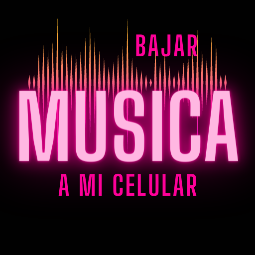 Bajar Musica a mi celular