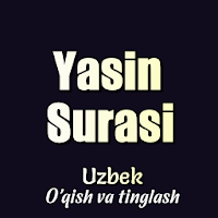 Yasin Surasi Uzbek (MP3 va MP4)