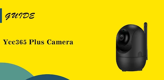 Ycc365 Plus ip Camera Appguide