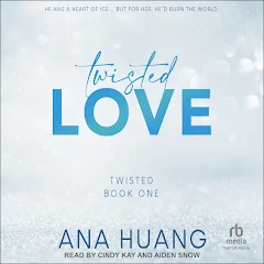 Twisted Love by Ana Huang - Audiobooks on Google Play
