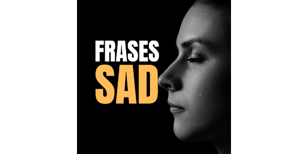 Frases Sad - Apps on Google Play