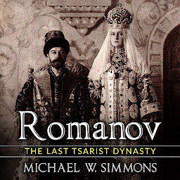 Icon image Romanov: The Last Tsarist Dynasty