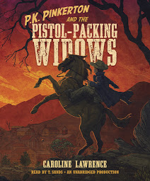 Icon image P.K. Pinkerton and the Pistol-Packing Widows