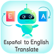 Spanish - English Translator (Español Traductor)