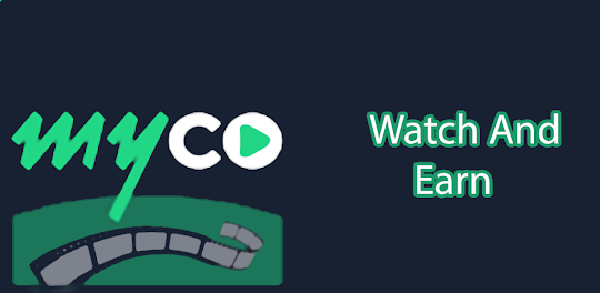 Myco : Watch and Earn