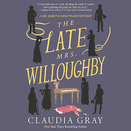 Immagine dell'icona The Late Mrs. Willoughby: A Novel