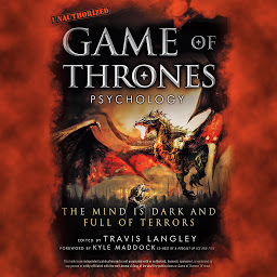 Icon image Game of Thrones Psychology: The Mind is Dark and Full of Terrors