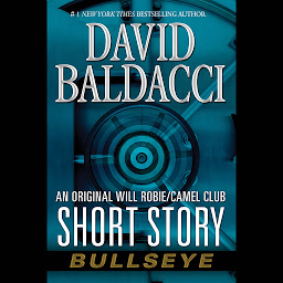 Imagem do ícone Bullseye: An Original Will Robie / Camel Club Short Story