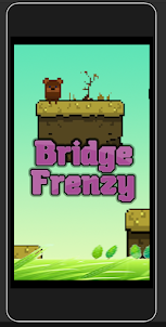 Bridge Frenzy