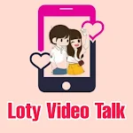 Cover Image of Download Loty Video Talk  APK