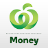 Woolworths Money App2.9.9.2 (586) (Version: 2.9.9.2 (586))