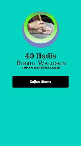 40 Hadis Birrul Walidain Screen 2