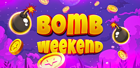Bomb Weekend