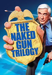 Icon image The Naked Gun Trilogy