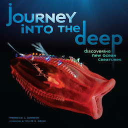 Icon image Journey into the Deep: Discovering New Ocean Creatures