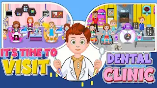 My Family Town Dentist Clinic - Screenshot 2