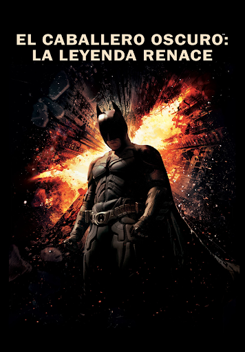 El Caballero Oscuro: La Leyenda Renace - Películas en Google Play